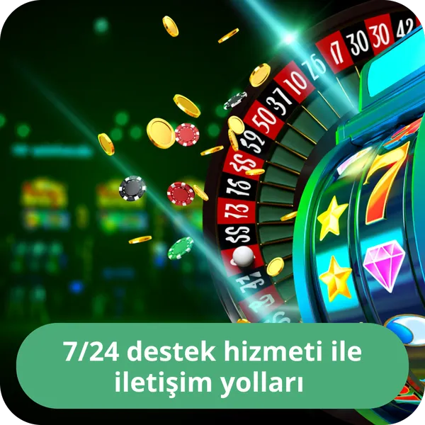 7/24 destek hizmeti ile iletişim yolları